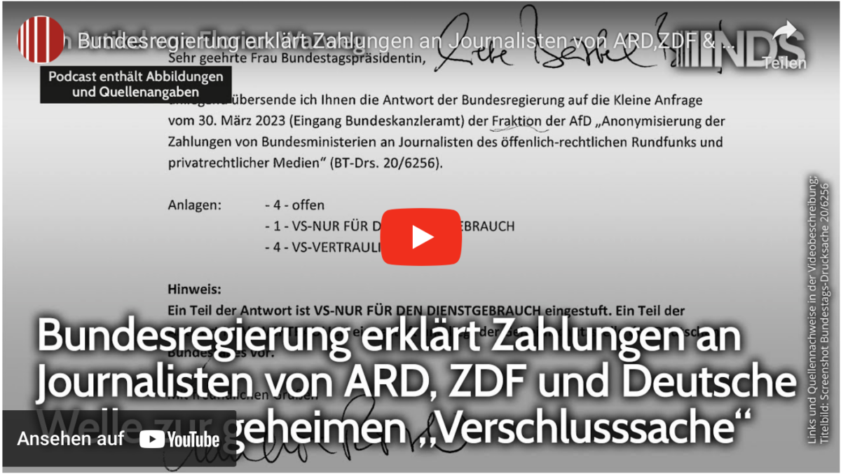 Bundesregierung erklärt Zahlungen an Journalisten von ARD,ZDF & DW zu geheimer „Verschlusssache“ NDS