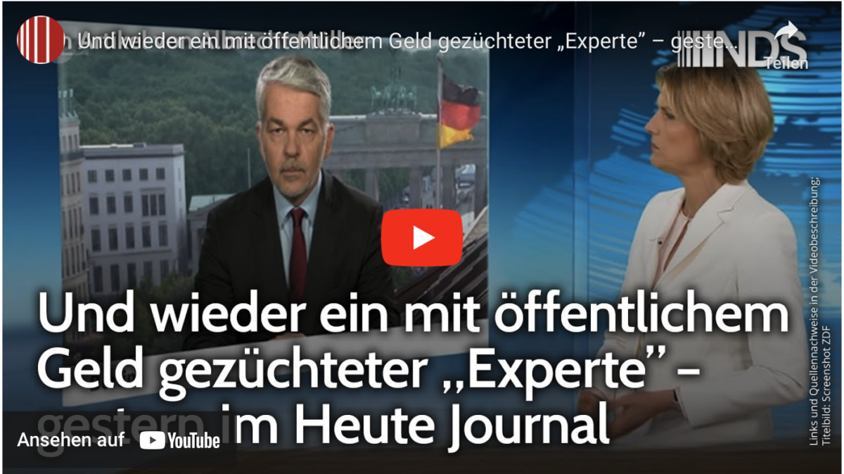 Und wieder ein mit öffentlichem Geld gezüchteter „Experte” – gestern im Heute Journal