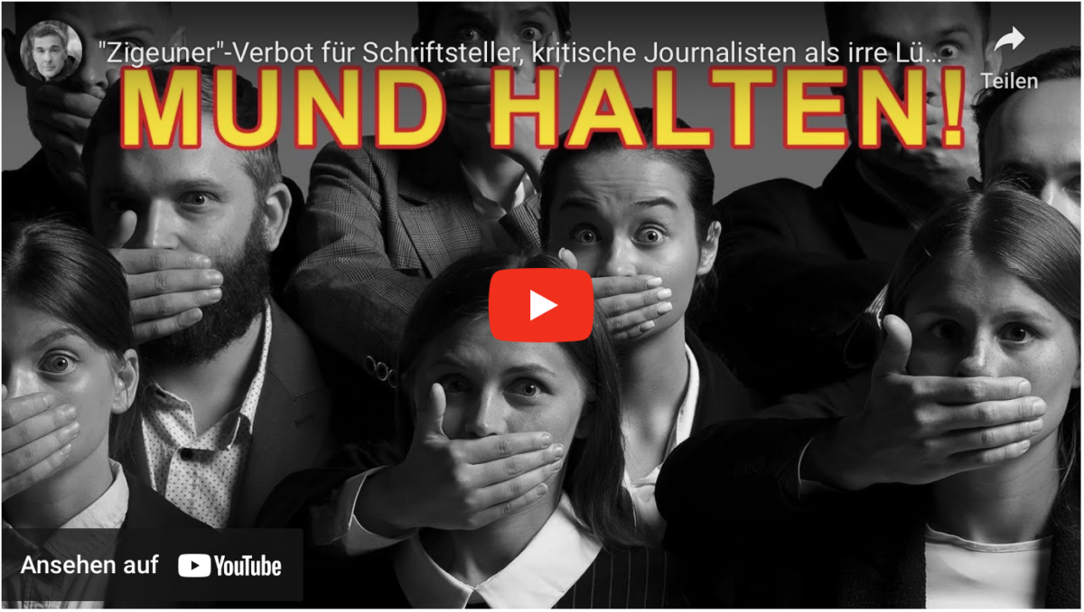„Zigeuner“-Verbot für Schriftsteller, kritische Journalisten als irre Lügner: Die Irrsinns-Chronik