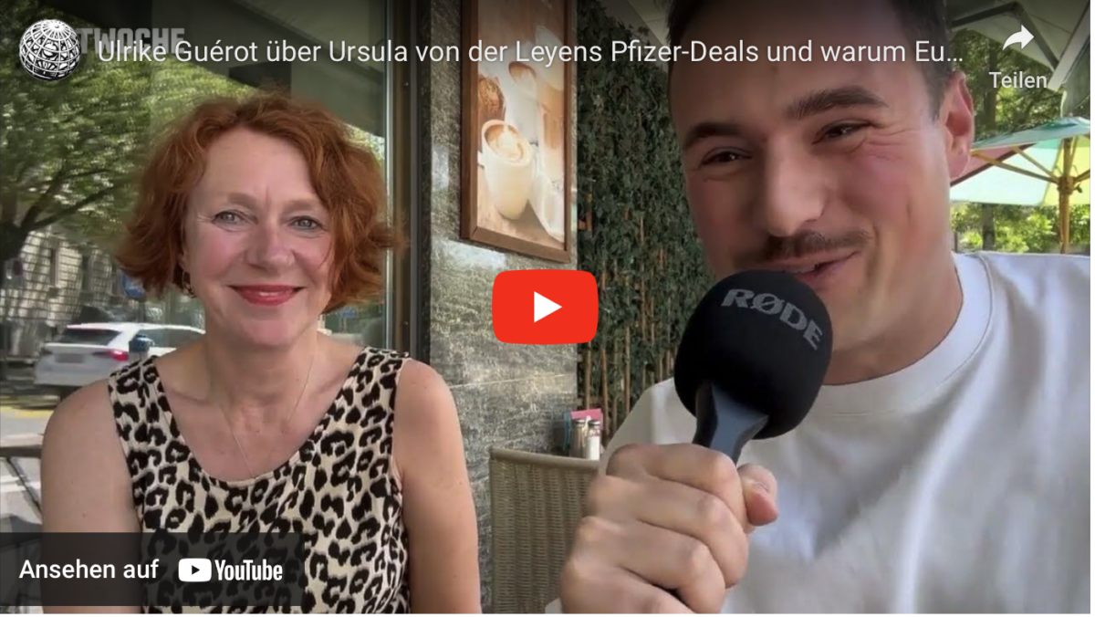 Ulrike Guérot über Ursula von der Leyens Pfizer-Deals und warum Europa verschweizern muss!