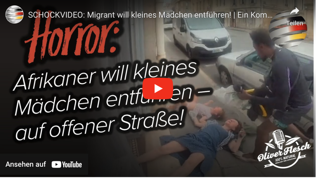 SCHOCKVIDEO: Migrant will kleines Mädchen entführen!