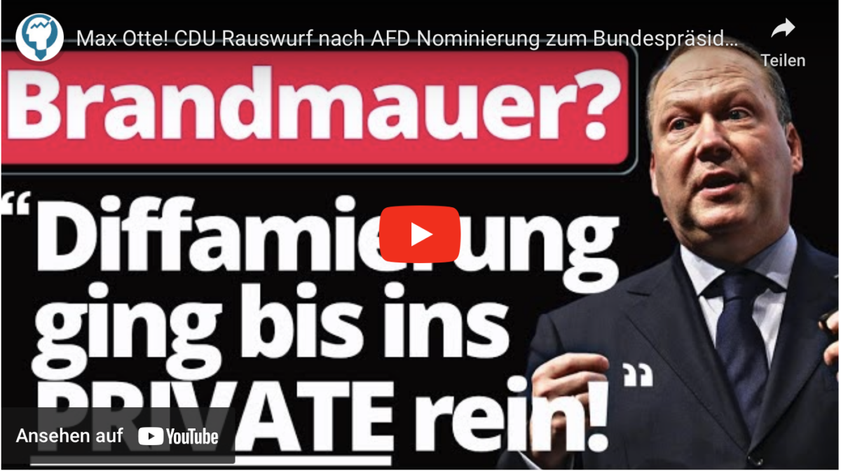 Max Otte! CDU Rauswurf nach AFD Nominierung zum Bundespräsidenten!