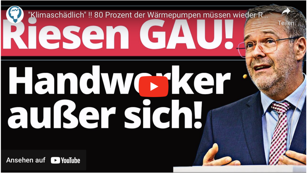 „Klimaschädlich“ !! 80 Prozent der Wärmepumpen müssen wieder RAUS!
