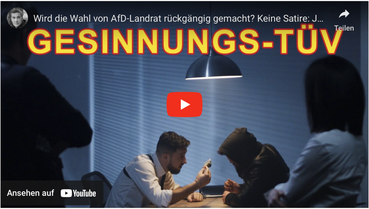 Wird die Wahl von AfD-Landrat rückgängig gemacht? Keine Satire: Jetzt kommt der Gesinnungstest!