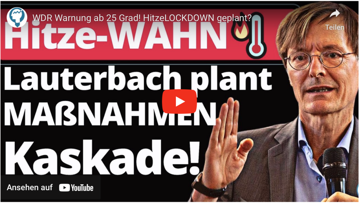 WDR Warnung ab 25 Grad! HitzeLOCKDOWN geplant?
