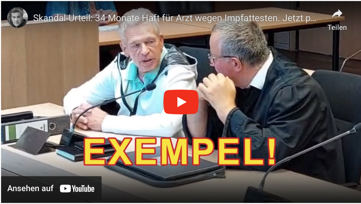 Skandal-Urteil: 34 Monate Haft für Arzt wegen Impfattesten. Jetzt packt sein Anwalt aus und klagt an!