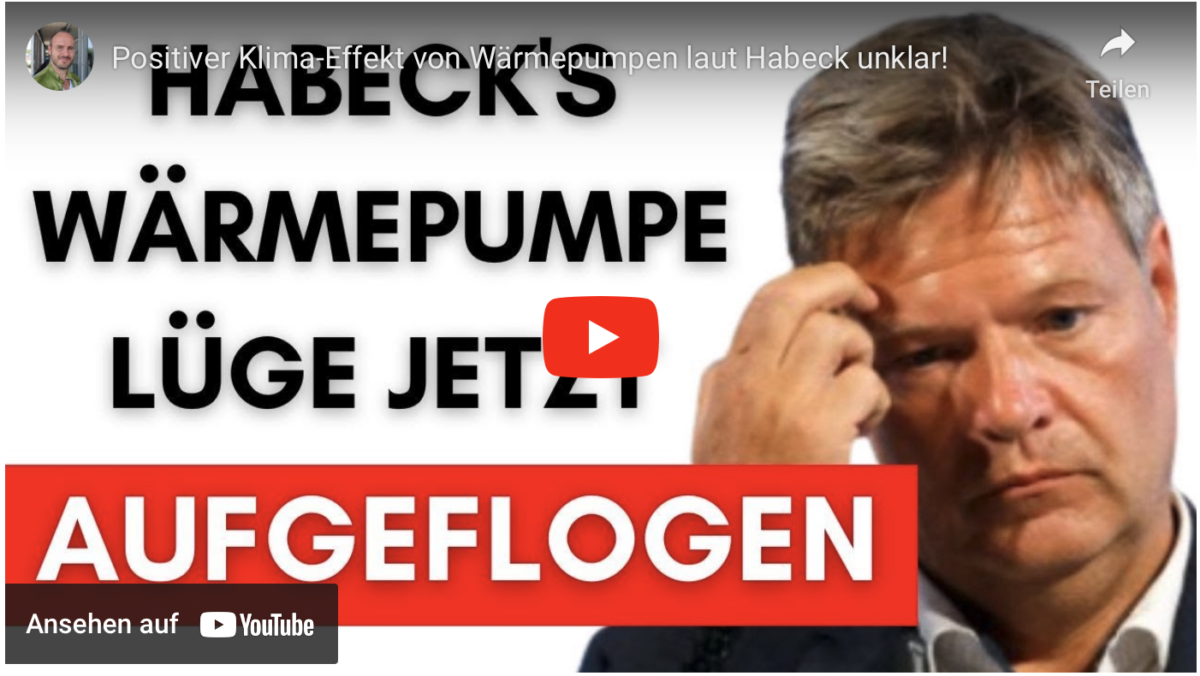 Positiver Klima-Effekt von Wärmepumpen laut Habeck unklar!