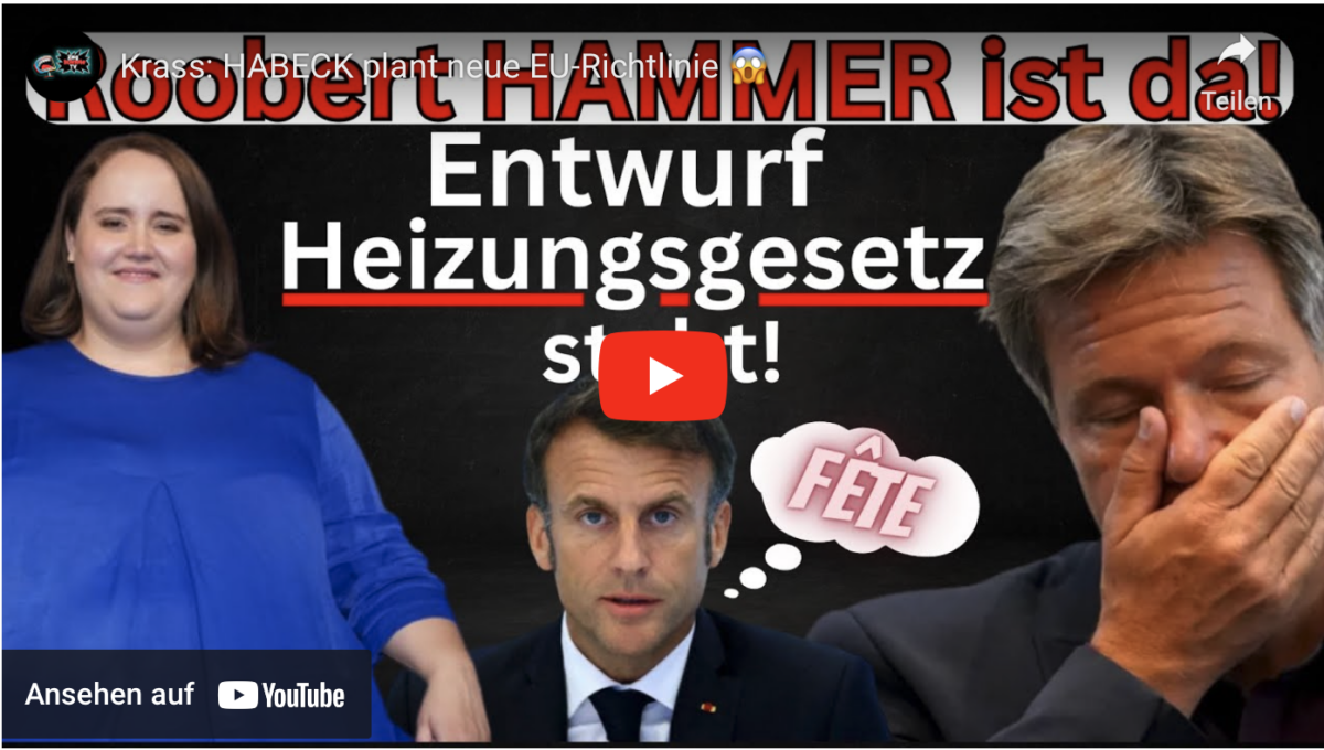 Krass: HABECK plant neue EU-Richtlinie!