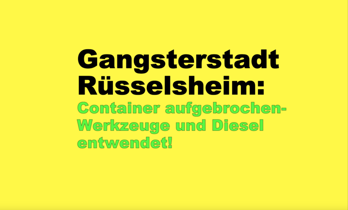 Rüsselsheim: Container aufgebrochen-Werkzeuge und Diesel entwendet!