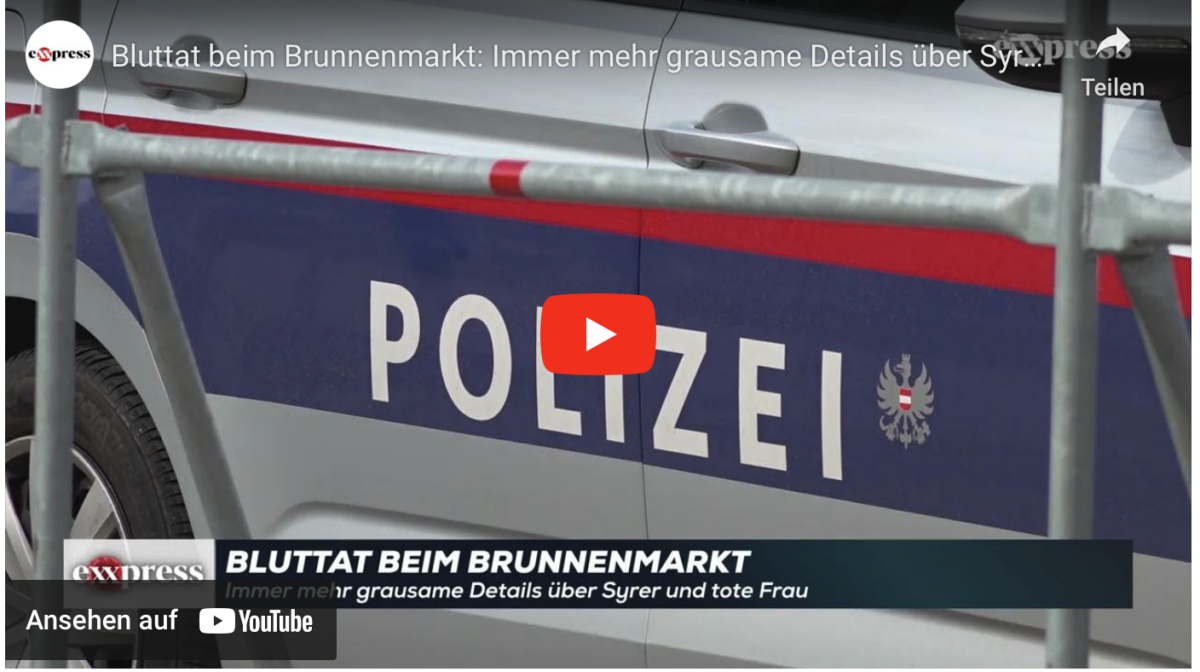 Bluttat beim Brunnenmarkt: Immer mehr grausame Details über Syrer und tote Frau