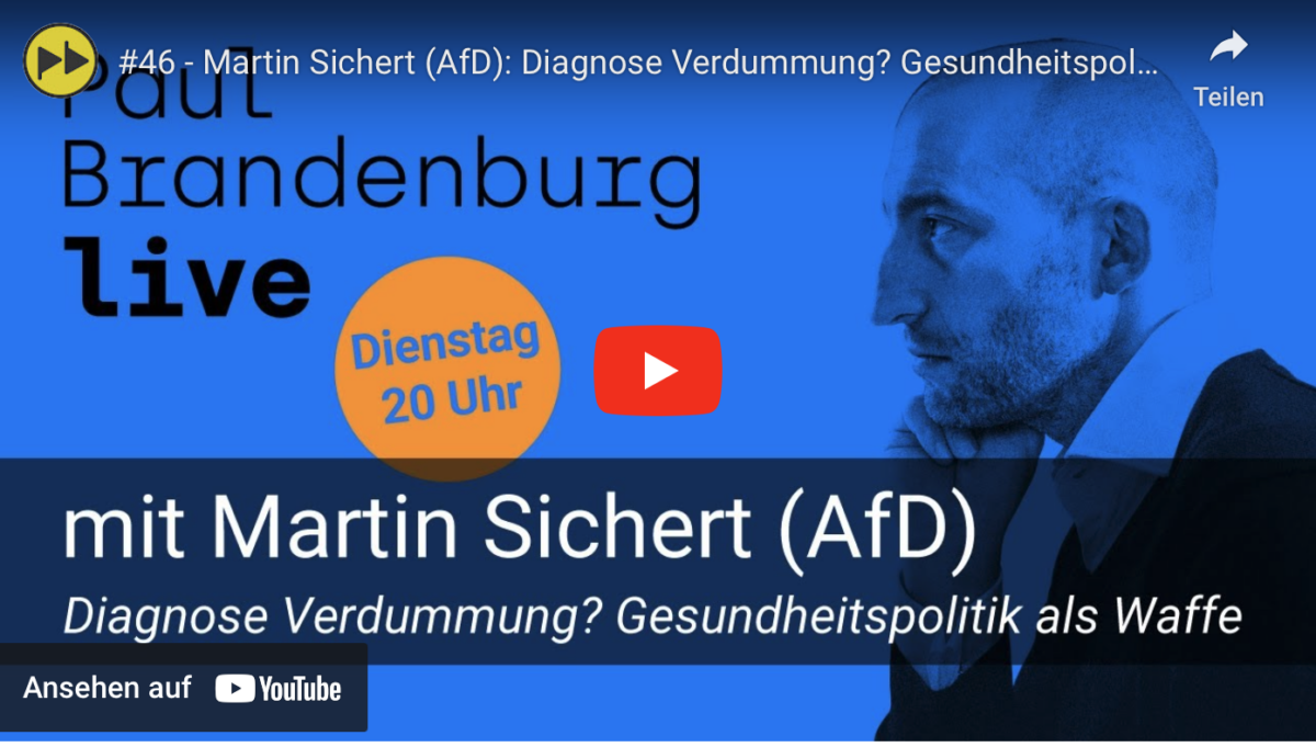 #46 – Martin Sichert (AfD): Diagnose Verdummung? Gesundheitspolitik als Waffe!