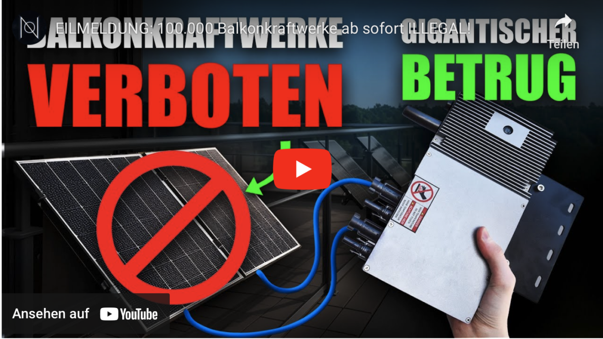 EILMELDUNG: 100.000 Balkonkraftwerke ab sofort ILLEGAL!