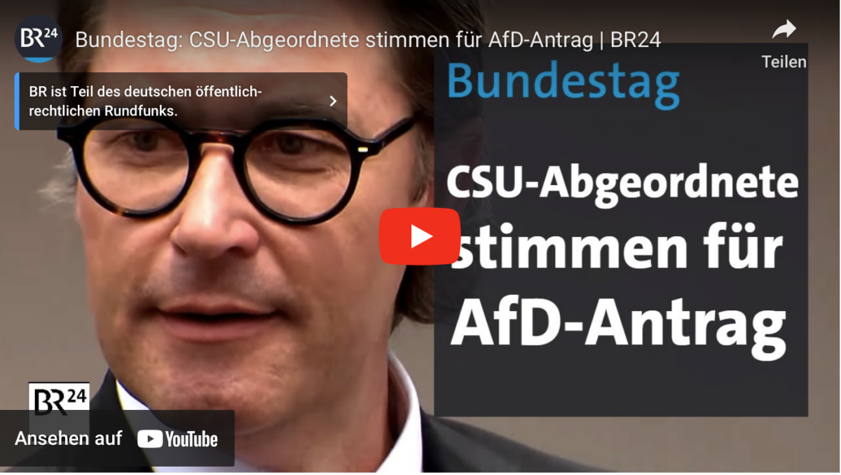 Bundestag: CSU-Abgeordnete stimmen für AfD-Antrag!