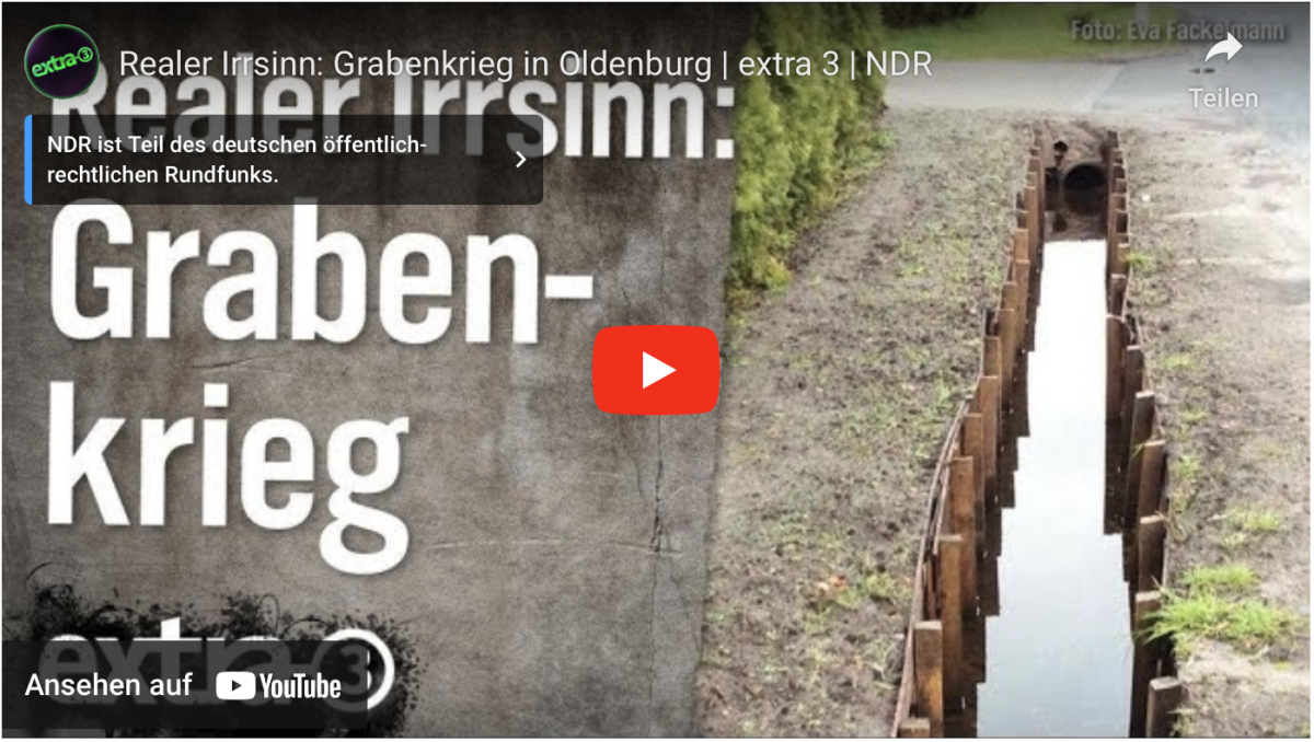 Realer Irrsinn: Grabenkrieg in Oldenburg