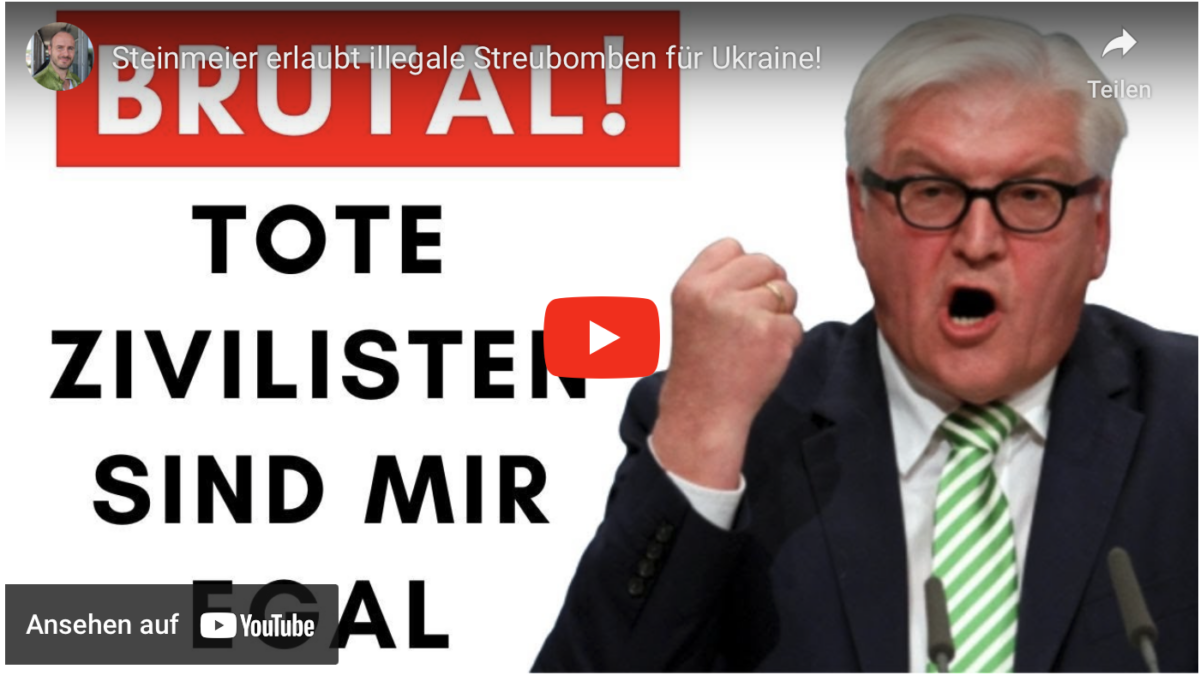 Steinmeier erlaubt illegale Streubomben für Ukraine!