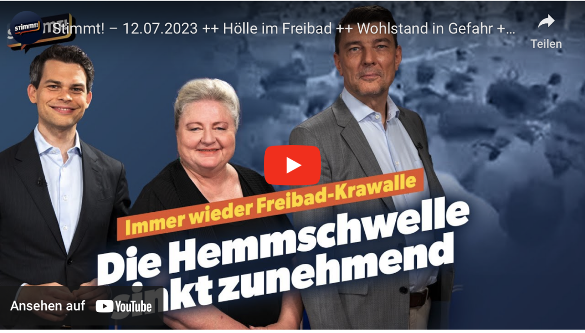 Stimmt! – 12.07.2023 ++ Hölle im Freibad ++ Wohlstand in Gefahr ++ CDU-Beben in Berlin