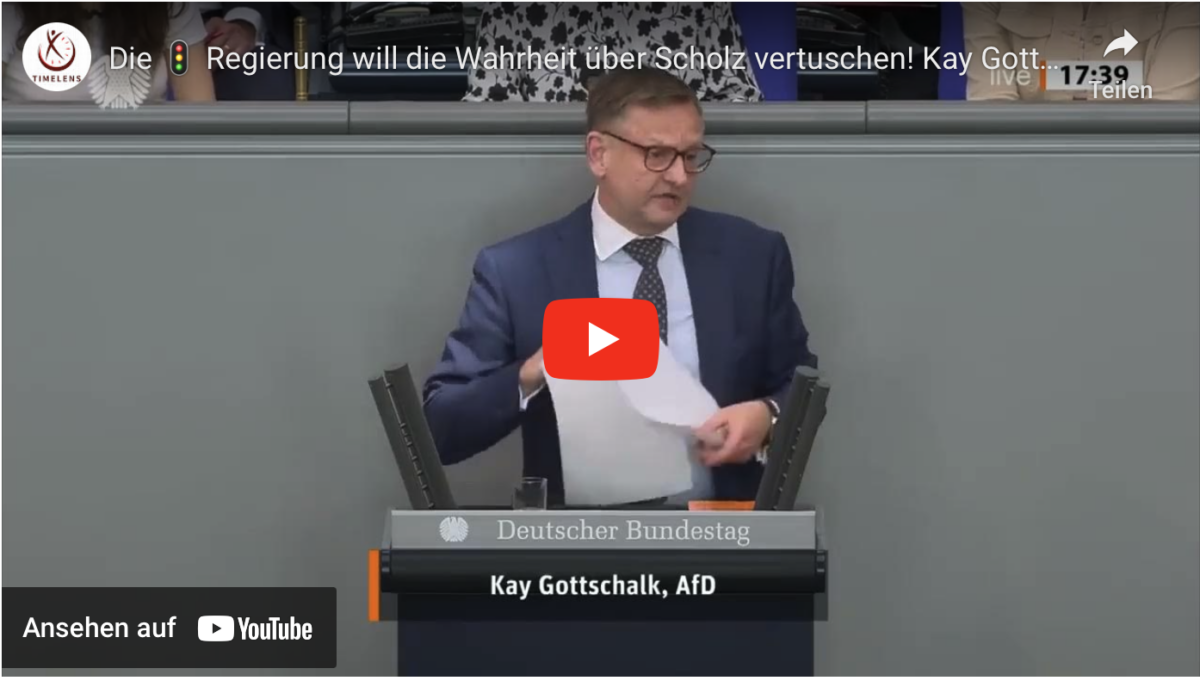 Die 🚦 Regierung will die Wahrheit über Scholz vertuschen! Kay Gottschalk AfD Fraktion im Bundestag