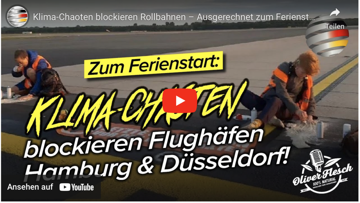 Klima-Chaoten blockieren Rollbahnen – Ausgerechnet zum Ferienstart!