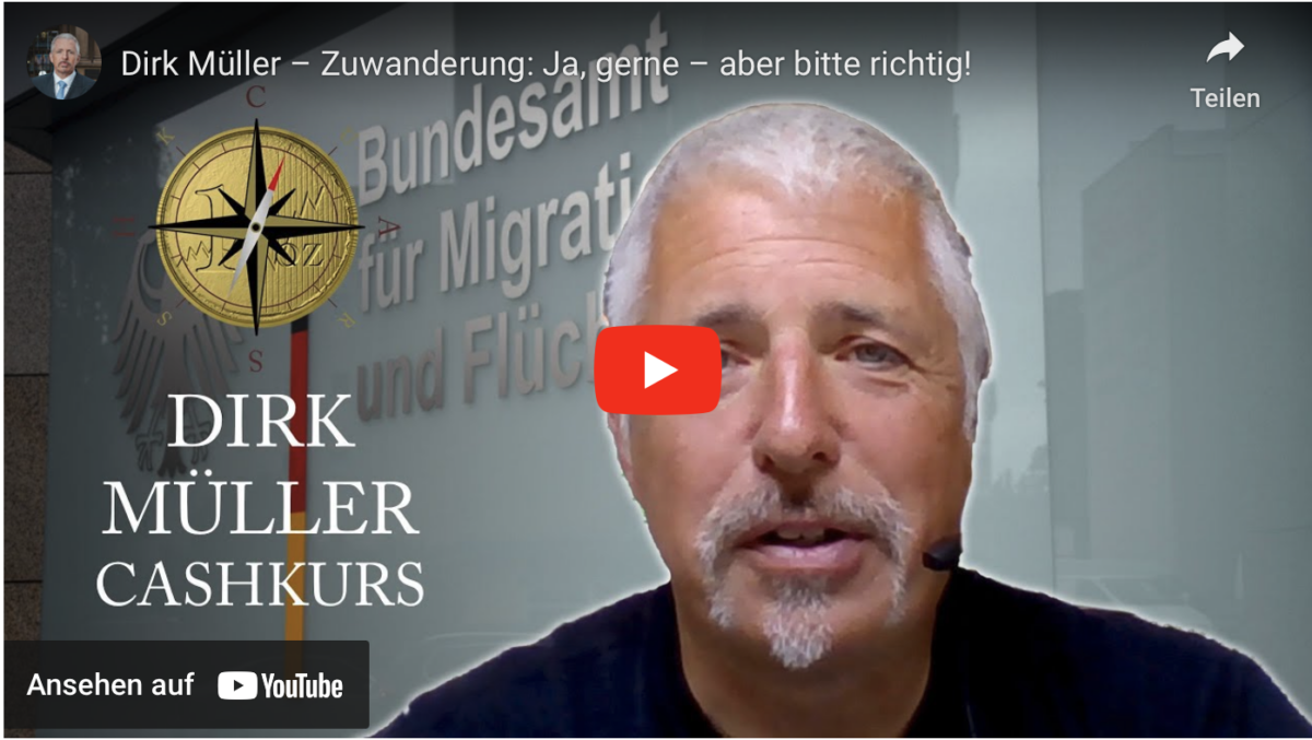 Dirk Müller – Zuwanderung: Ja, gerne – aber bitte richtig!