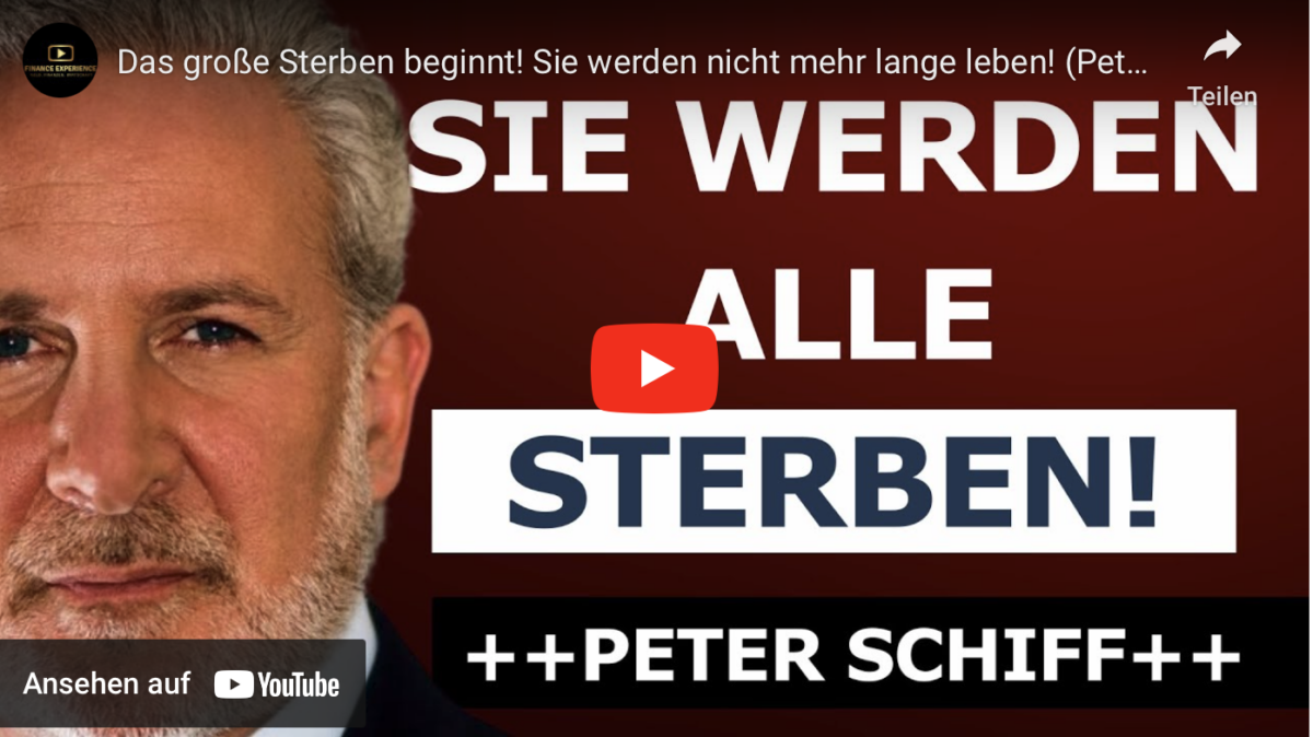 Das große Sterben beginnt! Sie werden nicht mehr lange leben! (Peter Schiff)