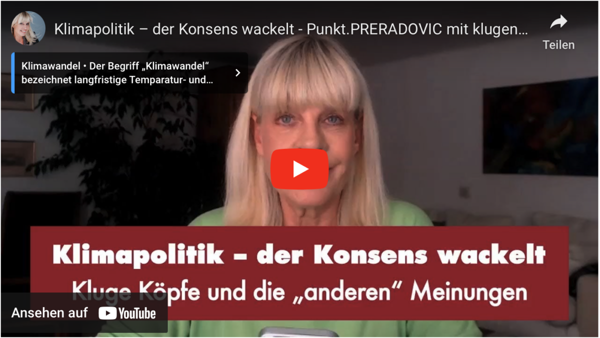 Klimapolitik – der Konsens wackelt – Punkt.PRERADOVIC mit klugen Köpfen