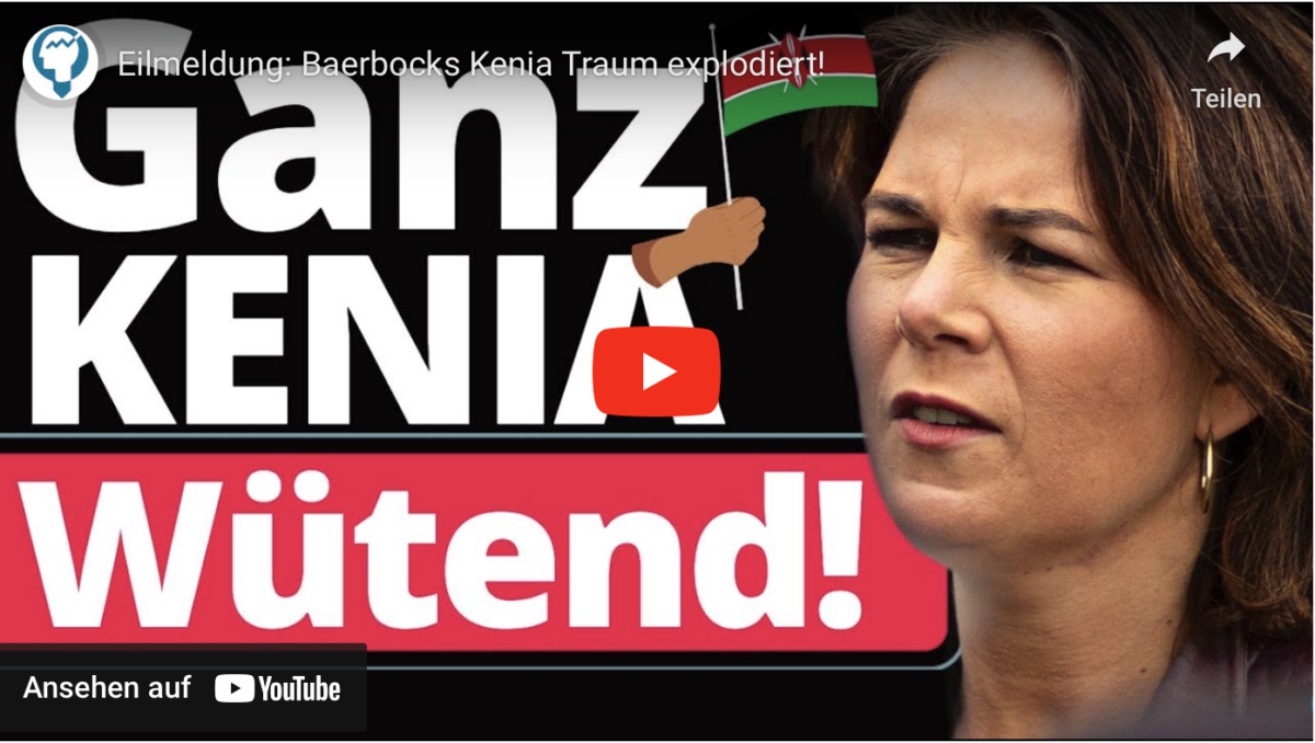 Eilmeldung: Baerbocks Kenia Traum explodiert!