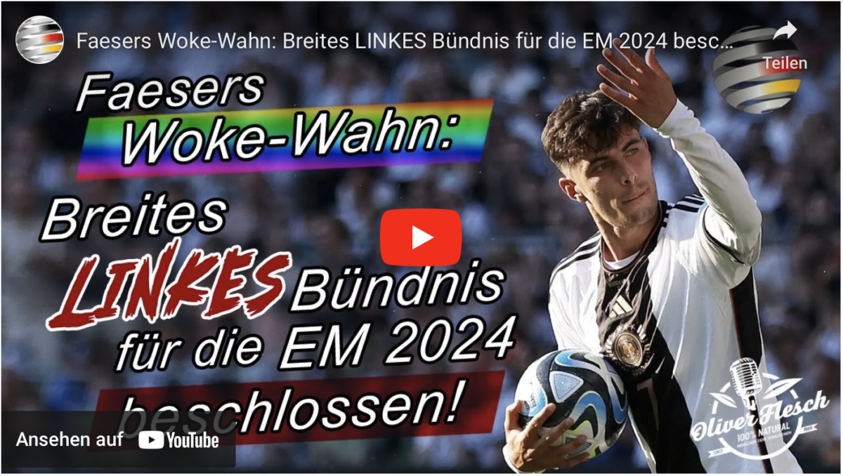 Faesers Woke-Wahn: Breites LINKES Bündnis für die EM 2024 beschlossen!
