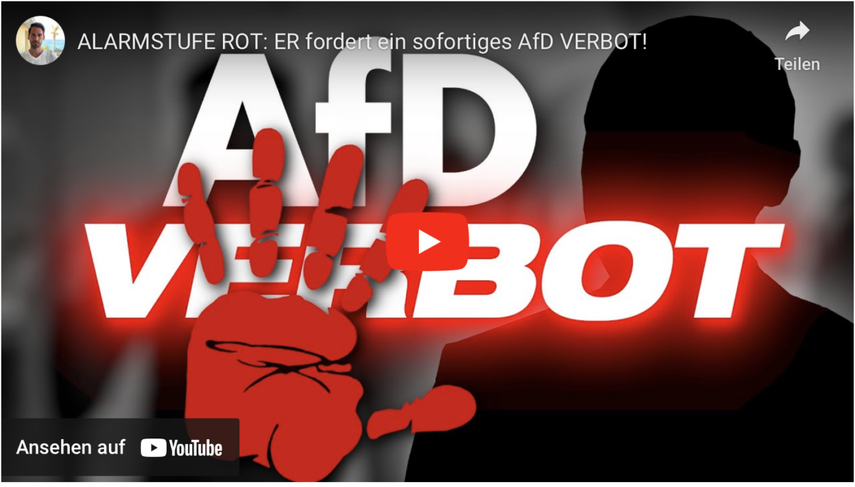 ALARMSTUFE ROT: ER fordert ein sofortiges AfD VERBOT!