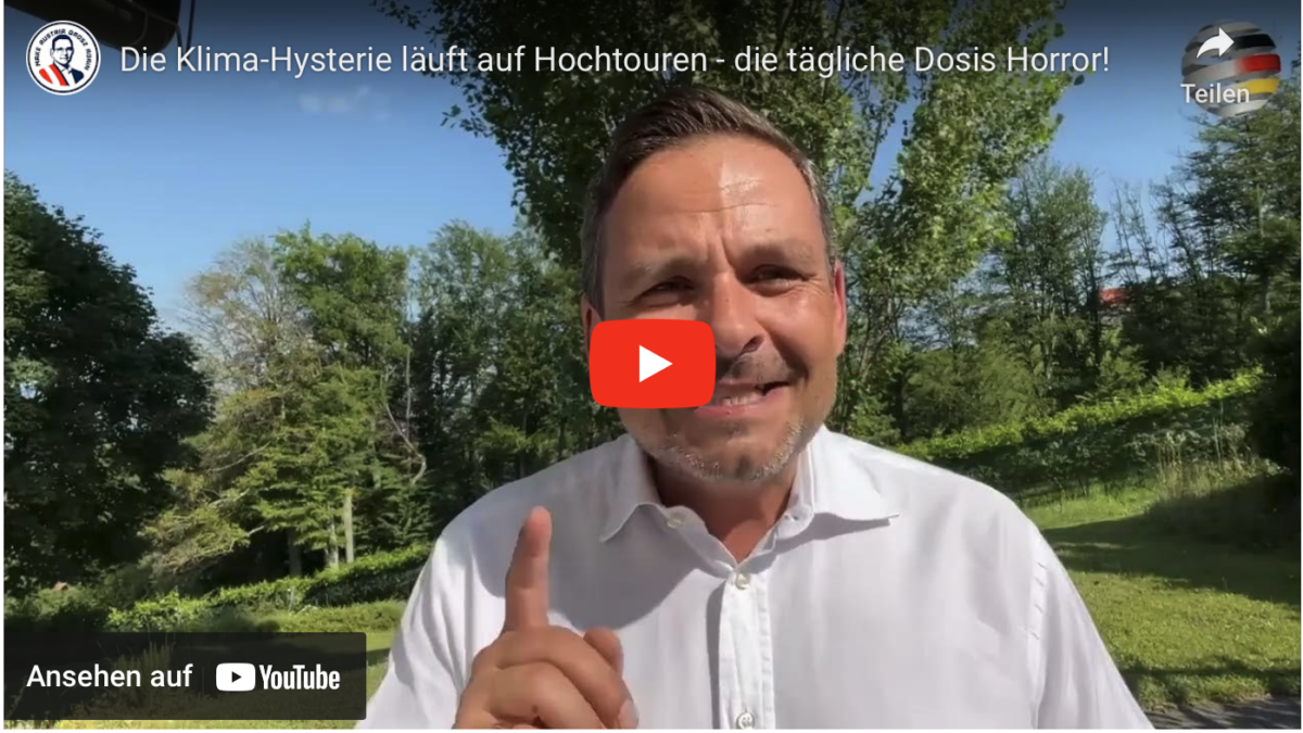 Die Klima-Hysterie läuft auf Hochtouren – die tägliche Dosis Horror!