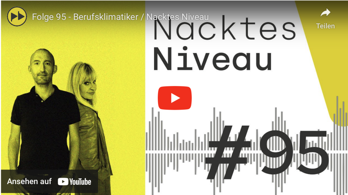 Folge 95 – Berufsklimatiker / Nacktes Niveau