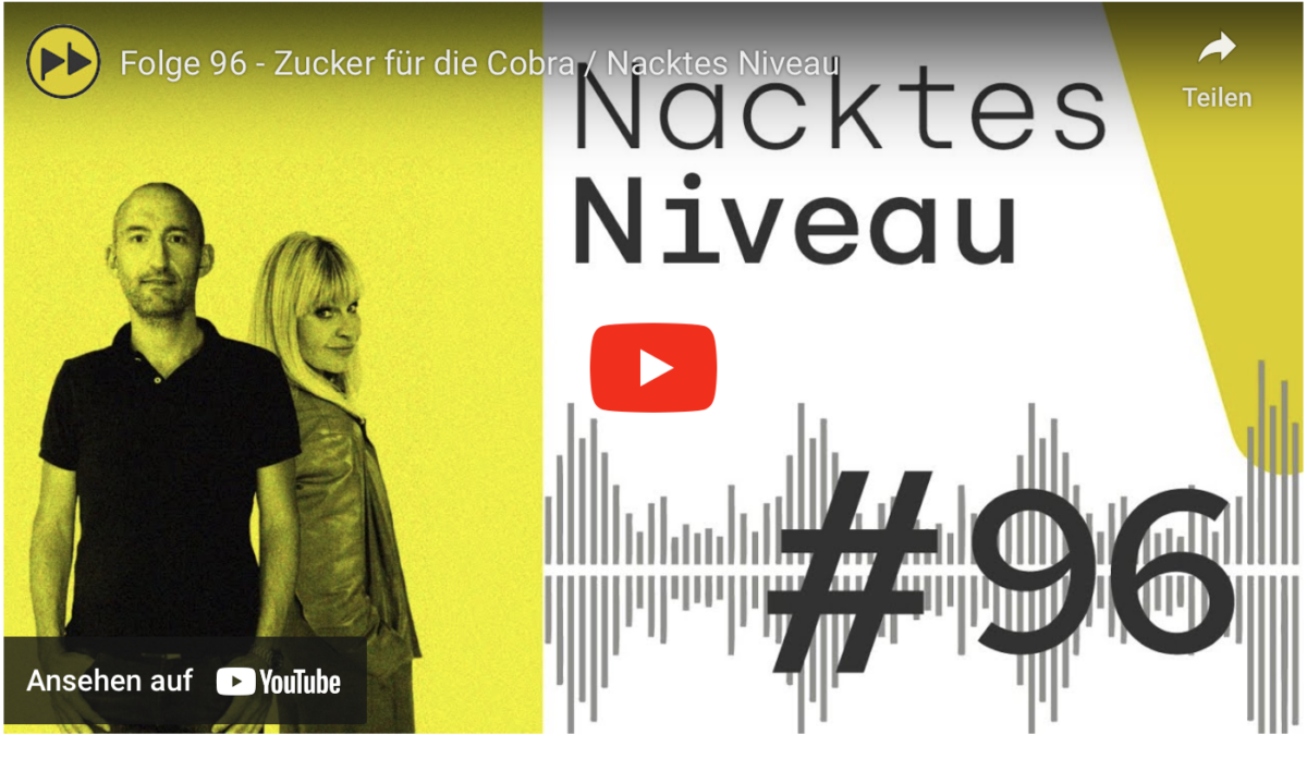 Folge 96 – Zucker für die Cobra / Nacktes Niveau