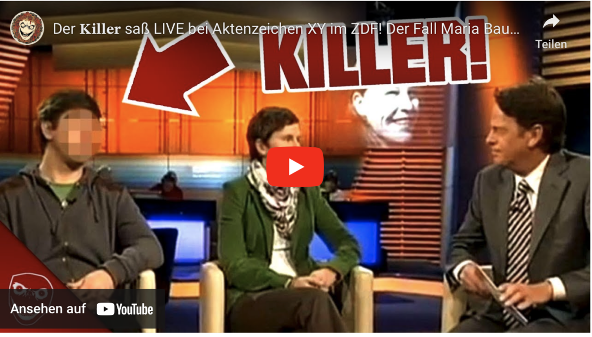 Der  saß LIVE bei Aktenzeichen XY im ZDF! Der Fall Maria Baumer!