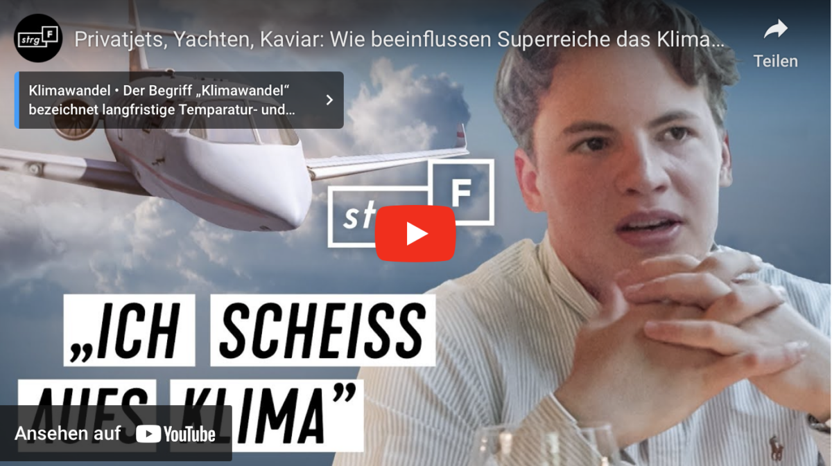 Privatjets, Yachten, Kaviar: Wie beeinflussen Superreiche das Klima? | STRG_F