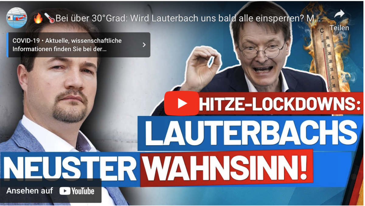 Bei über 30°Grad: Wird Lauterbach uns bald alle einsperren?