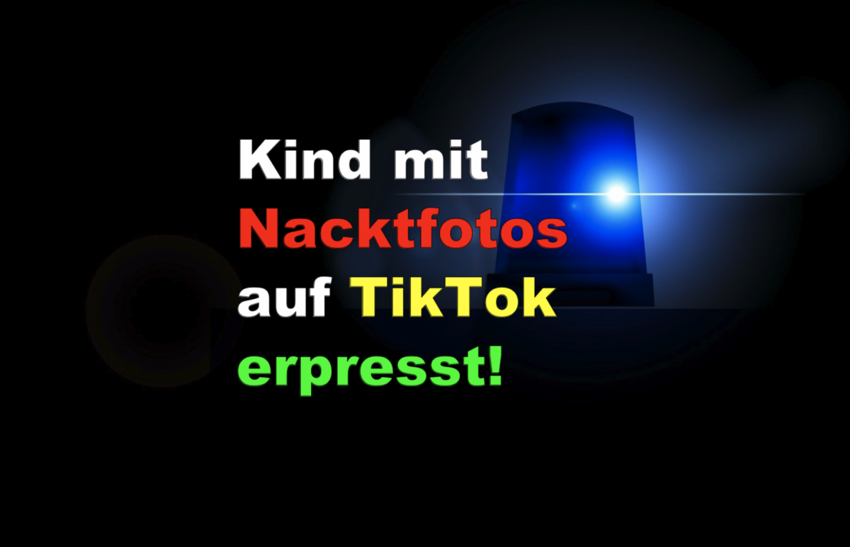 Ludwigshafen: Kind mit Nacktfotos auf TikTok erpresst!