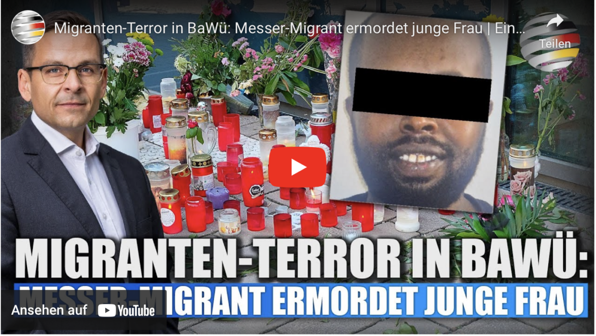 Migranten-Terror in BaWü: Messer-Migrant ermordet junge Frau