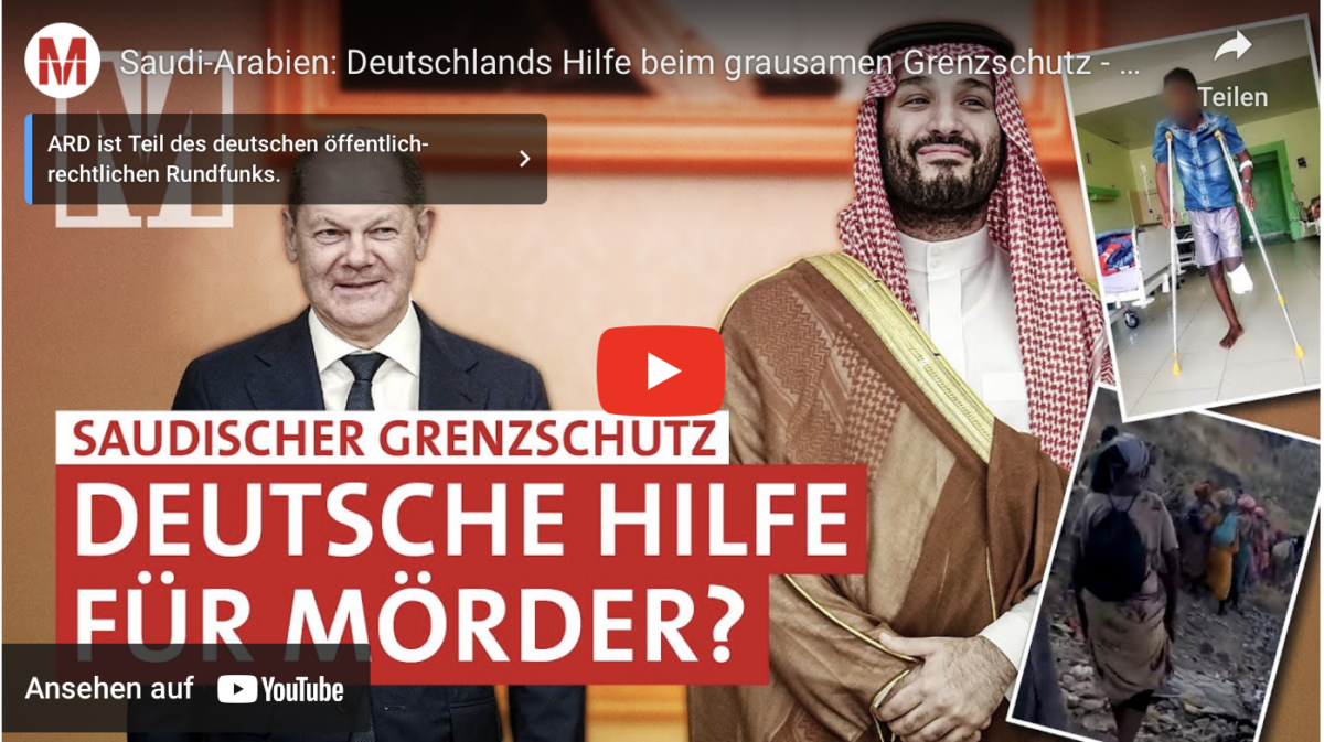 Saudi-Arabien: Deutschlands Hilfe beim grausamen Grenzschutz – MONITOR