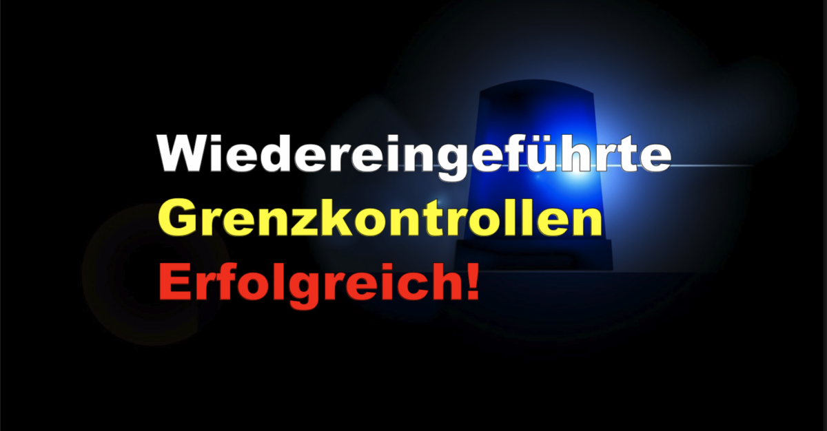 Wiedereingeführte Grenzkontrollen Erfolgreich: 151 unerlaubte Einreisen aufgedeckt!