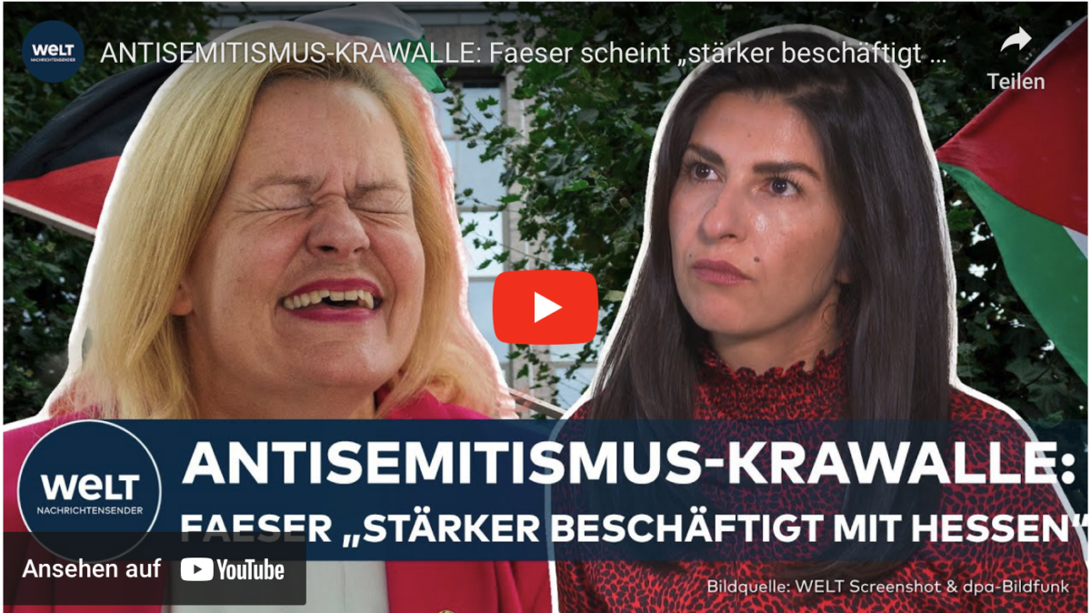 ANTISEMITISMUS-KRAWALLE: Faeser scheint „stärker beschäftigt mit Hessen als mit der Situation“