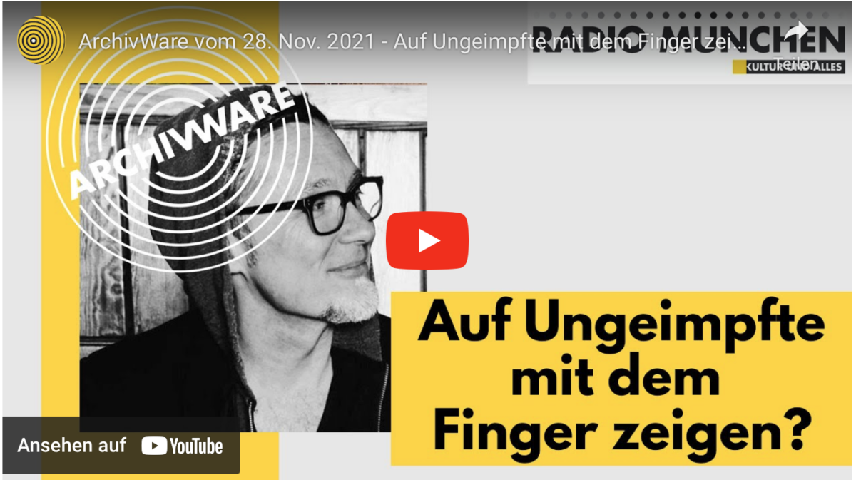 ArchivWare vom 28. Nov. 2021 – Auf Ungeimpfte mit dem Finger zeigen?