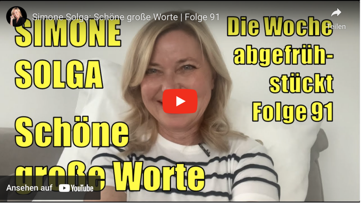 Simone Solga: Schöne große Worte | Folge 91