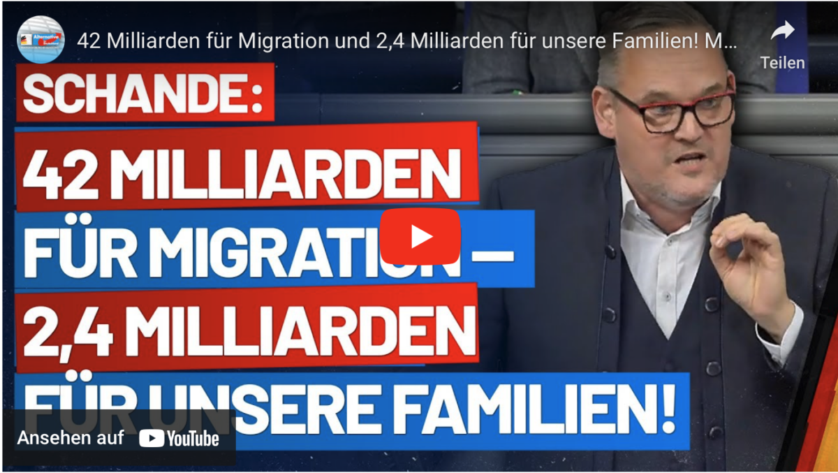 42 Milliarden für Migration und 2,4 Milliarden für unsere Familien!