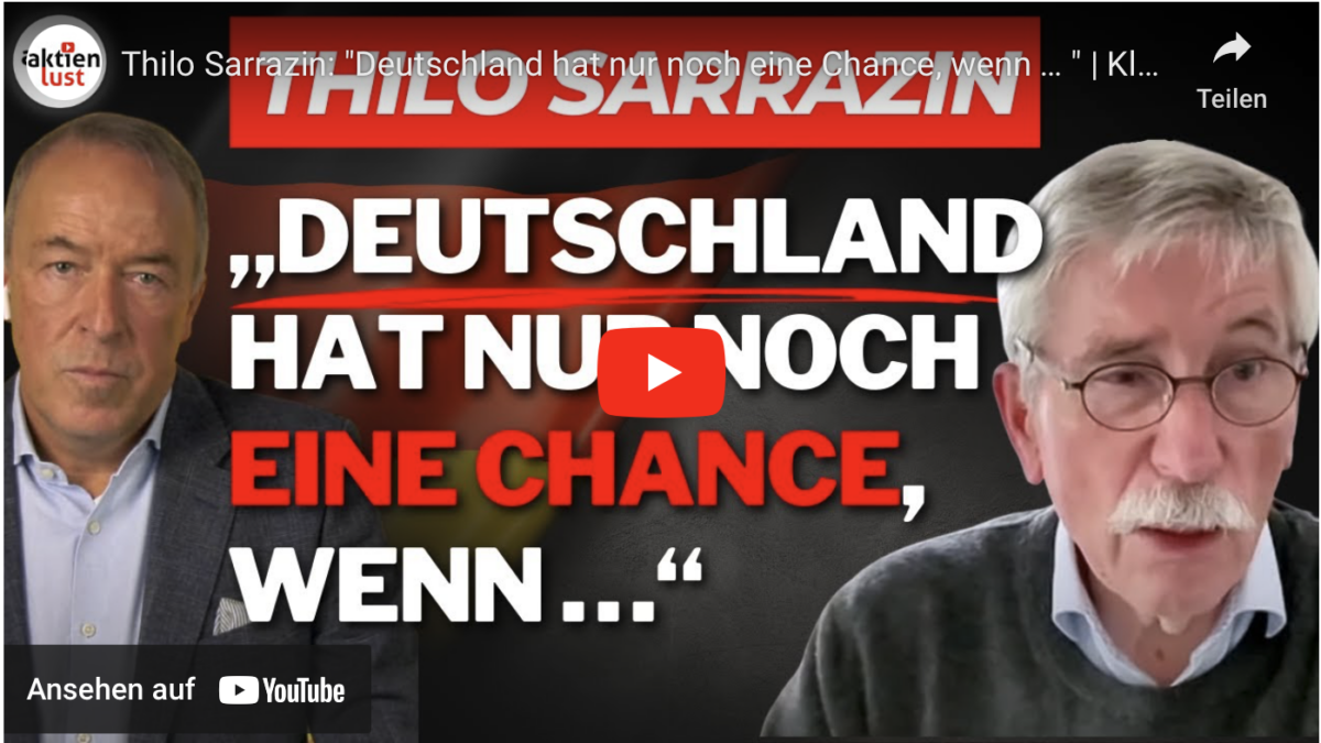 Thilo Sarrazin: „Deutschland hat nur noch eine Chance, wenn … “ | Klartext