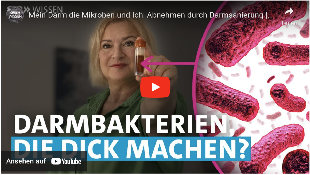 Mein Darm die Mikroben und Ich: Abnehmen durch Darmsanierung | SWR Wissen