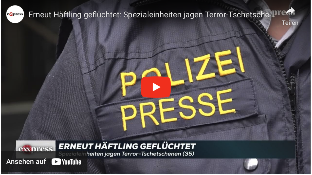 Österreich: Erneut Häftling geflüchtet, Spezialeinheiten jagen Terror-Tschetschenen (35)!