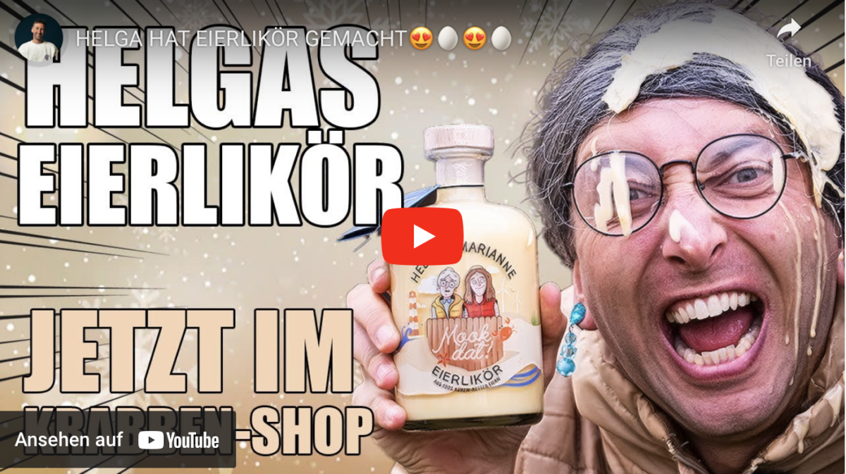HELGA HAT EIERLIKÖR GEMACHT