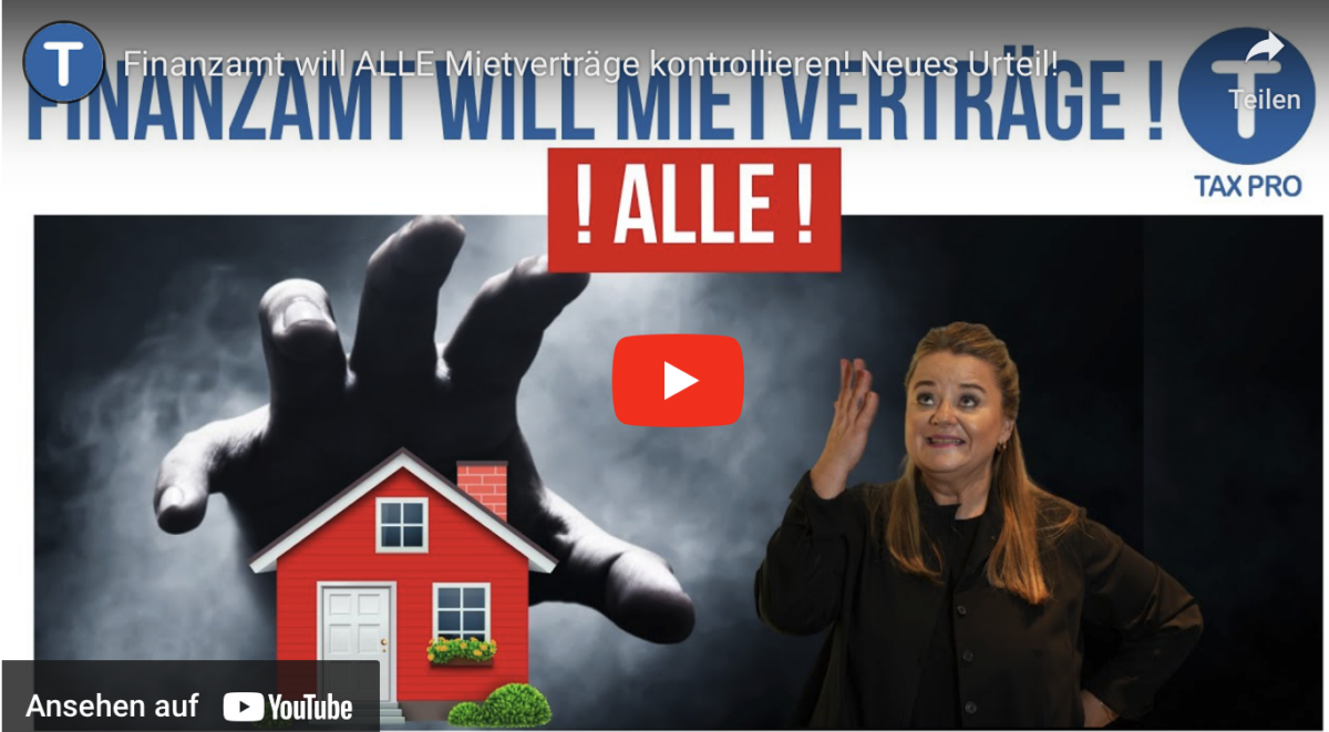 Finanzamt will ALLE Mietverträge kontrollieren! Neues Urteil!