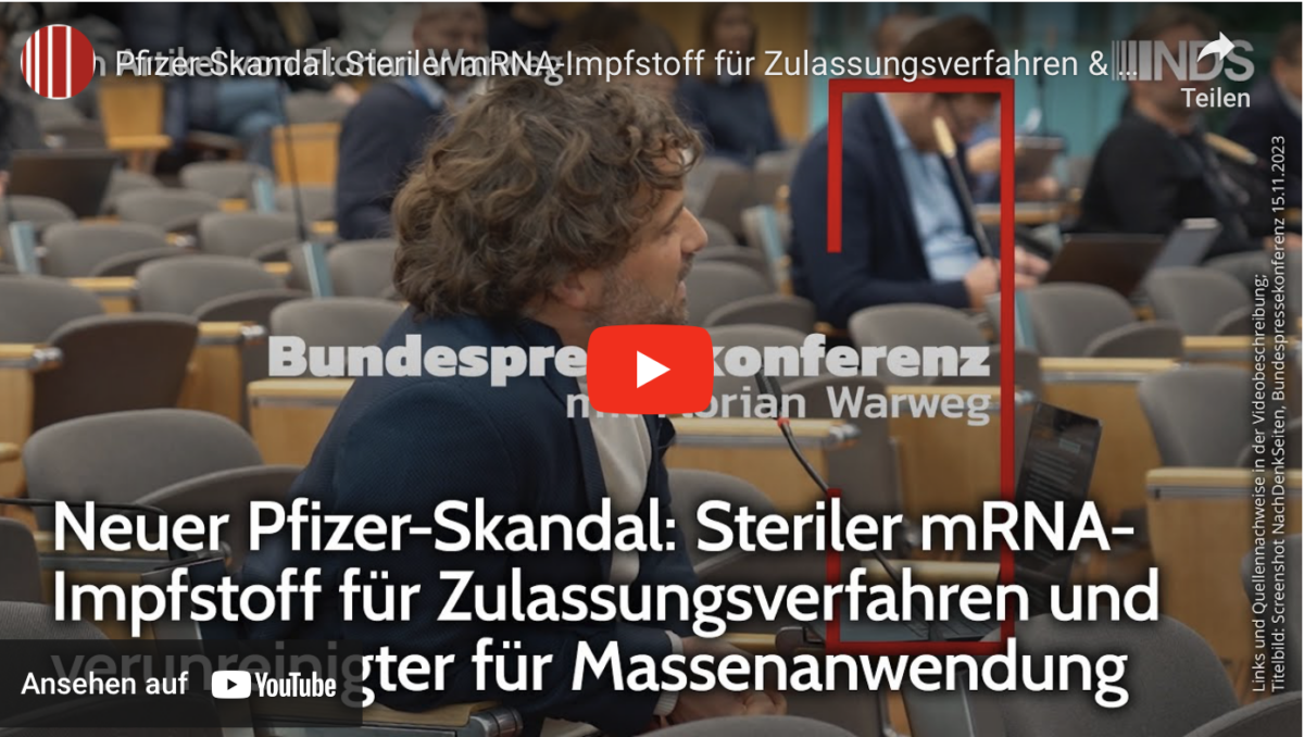 Pfizer-Skandal: Steriler mRNA-Impfstoff für Zulassungsverfahren & verunreinigter für Massenanwendung