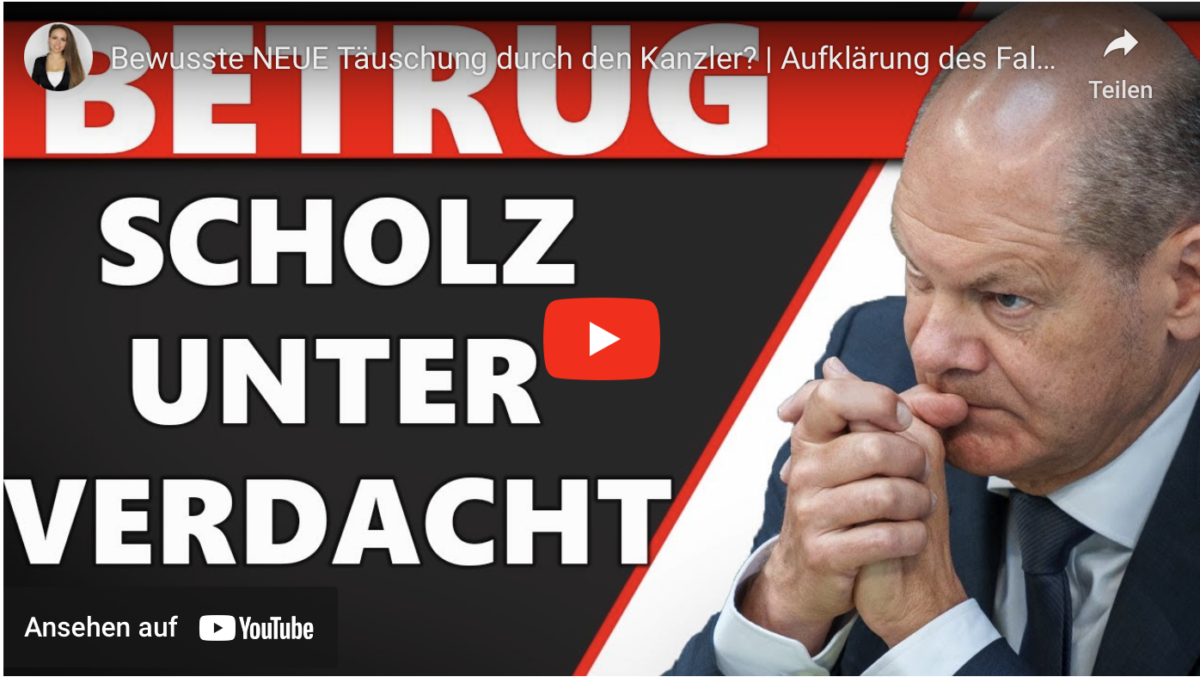 Bewusste NEUE Täuschung durch den Kanzler? | Aufklärung des Falls!