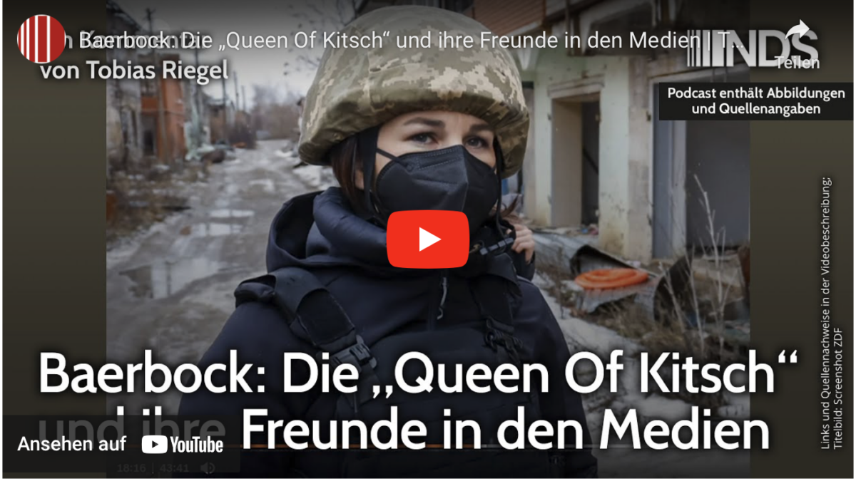 Baerbock: Die „Queen Of Kitsch“ und ihre Freunde in den Medien | Tobias Riegel | NDS-Podcast